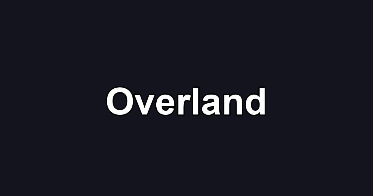 Overland