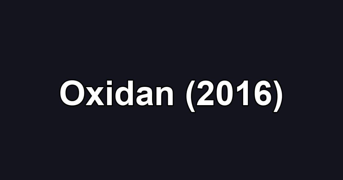 Oxidan (2016)