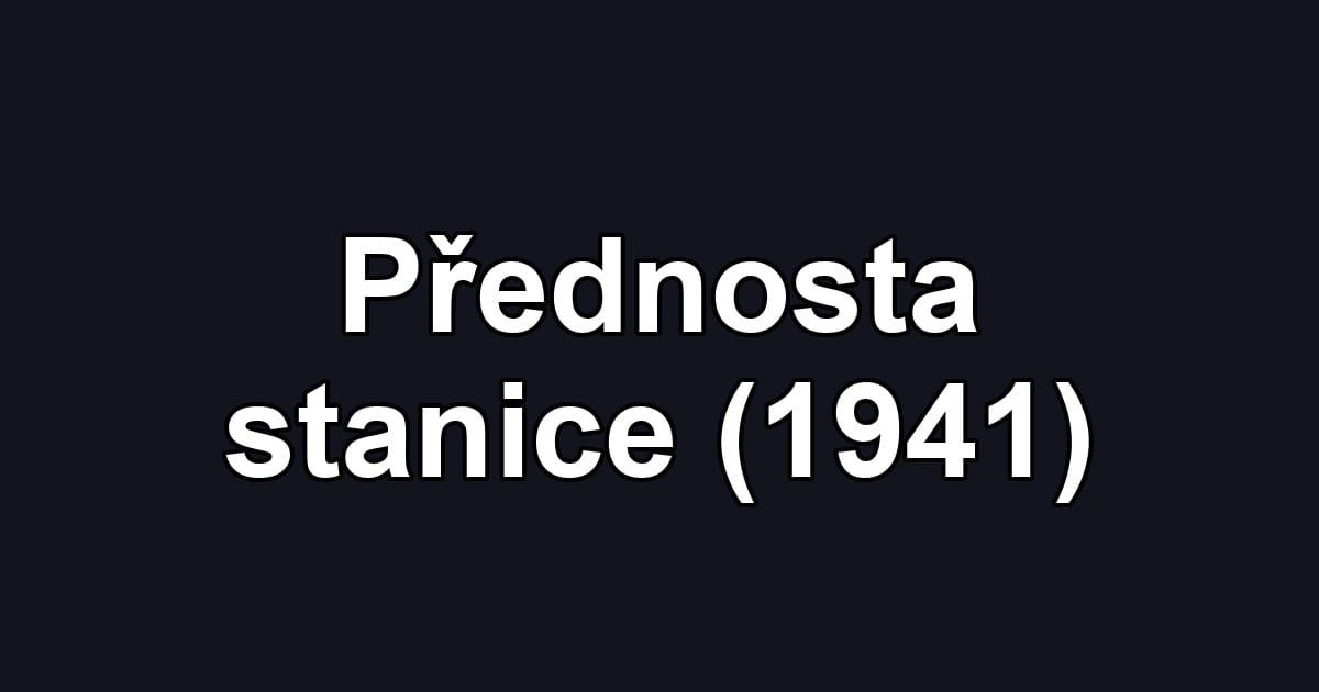 Přednosta stanice (1941)