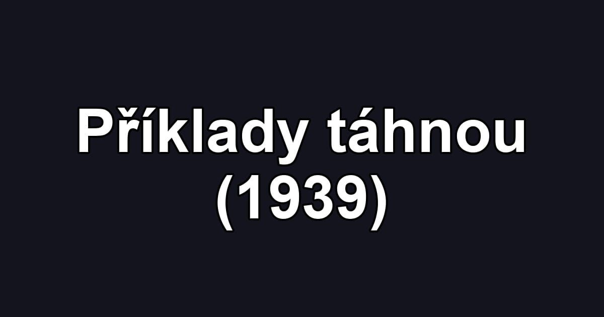 Příklady táhnou (1939)