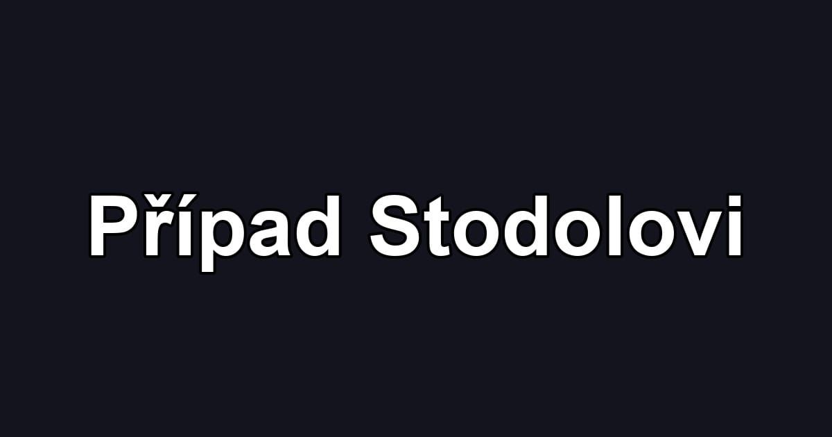 Případ Stodolovi