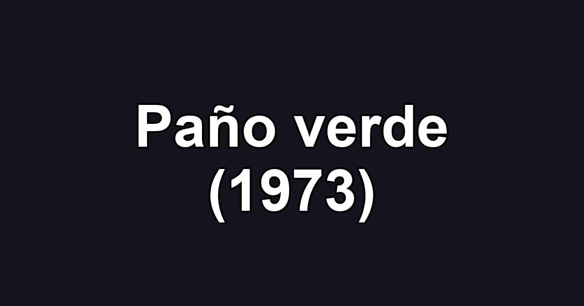 Paño verde (1973)