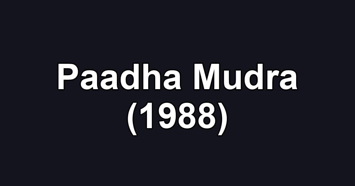 Paadha Mudra (1988)