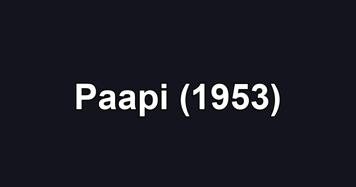 Paapi (1953)