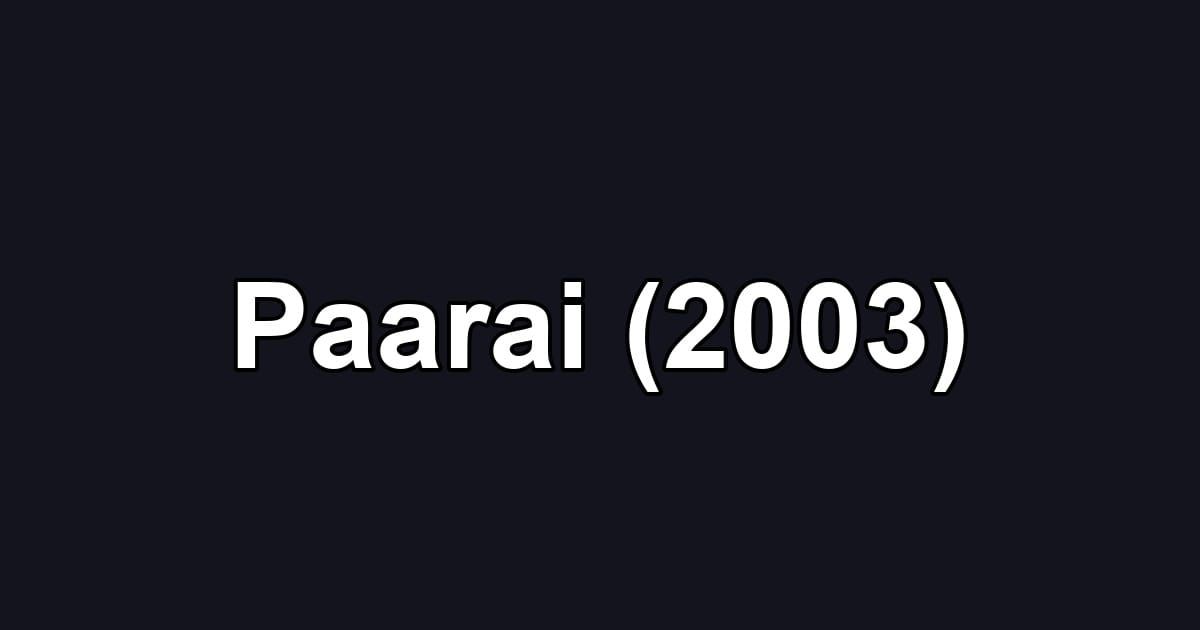 Paarai (2003)