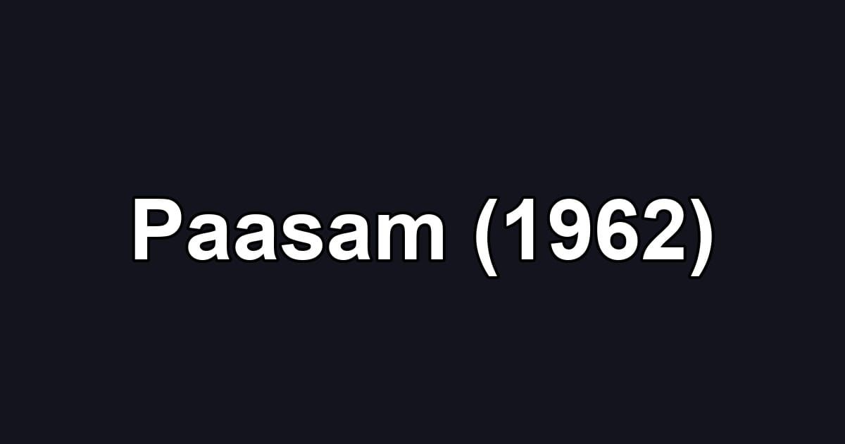 Paasam (1962)