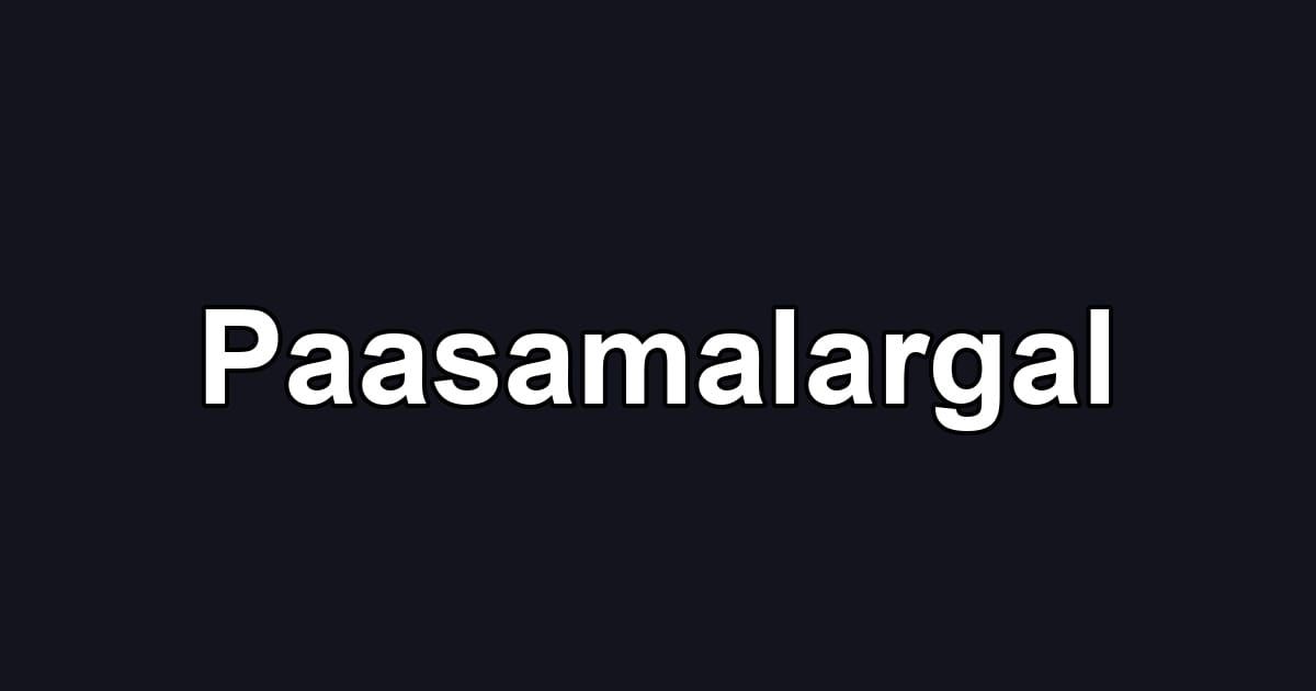 Paasamalargal