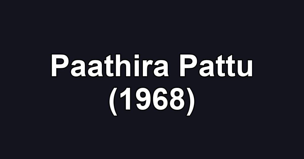 Paathira Pattu (1968)