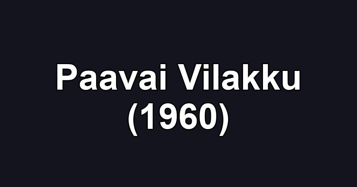 Paavai Vilakku (1960)