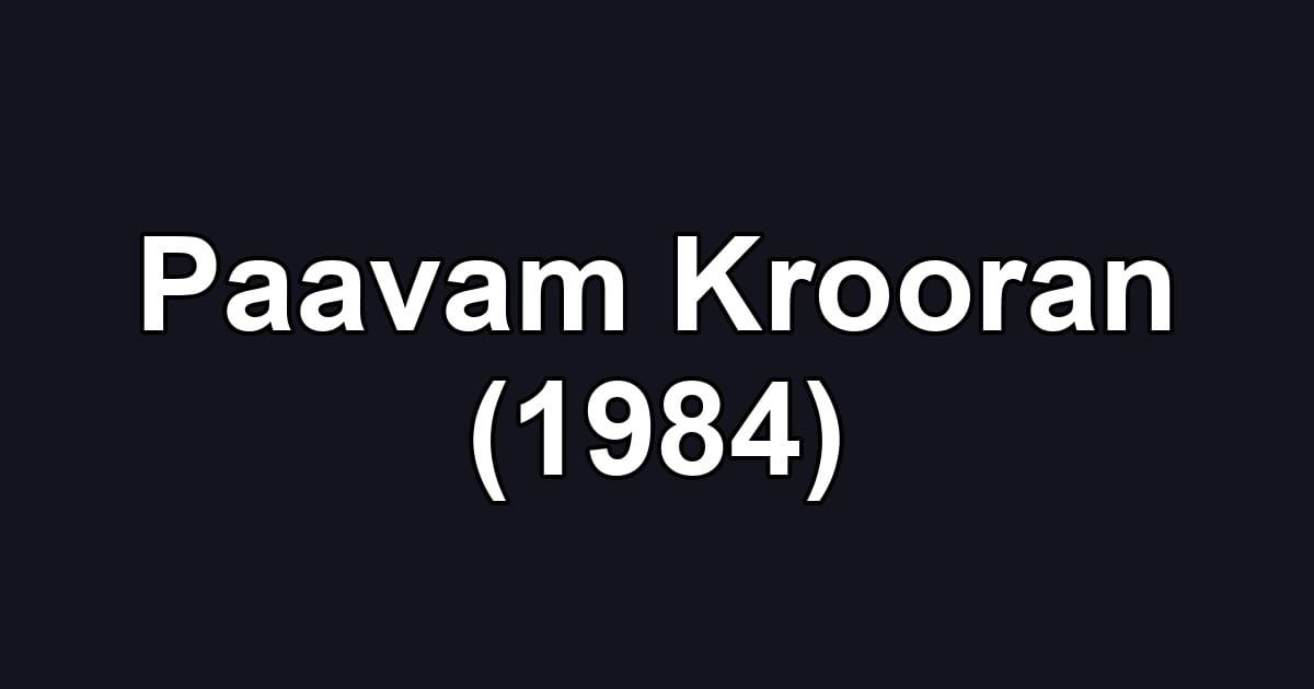 Paavam Krooran (1984)