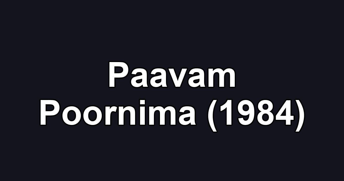 Paavam Poornima (1984)