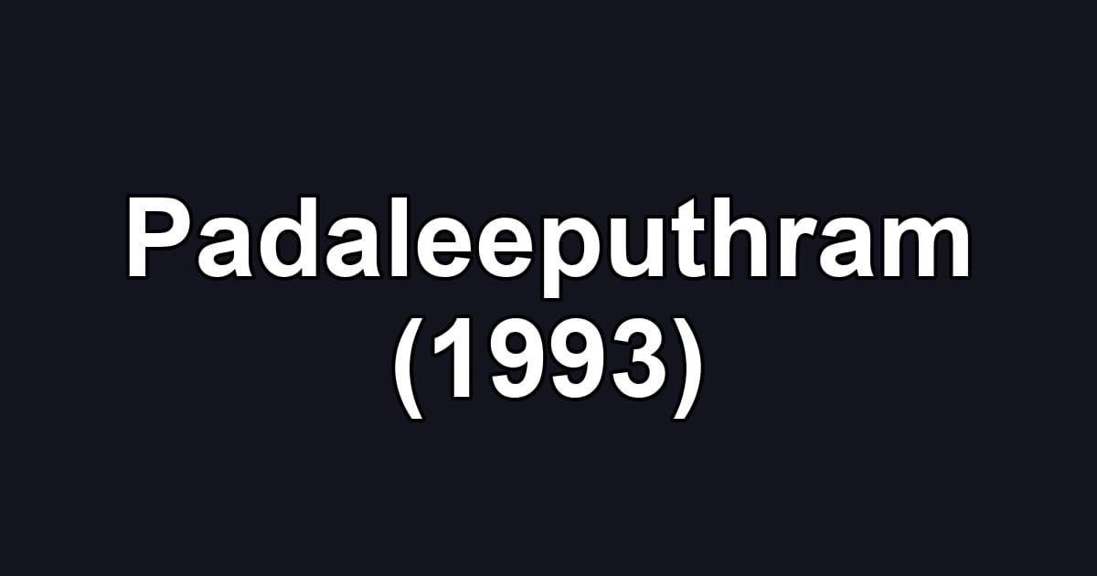 Padaleeputhram (1993)