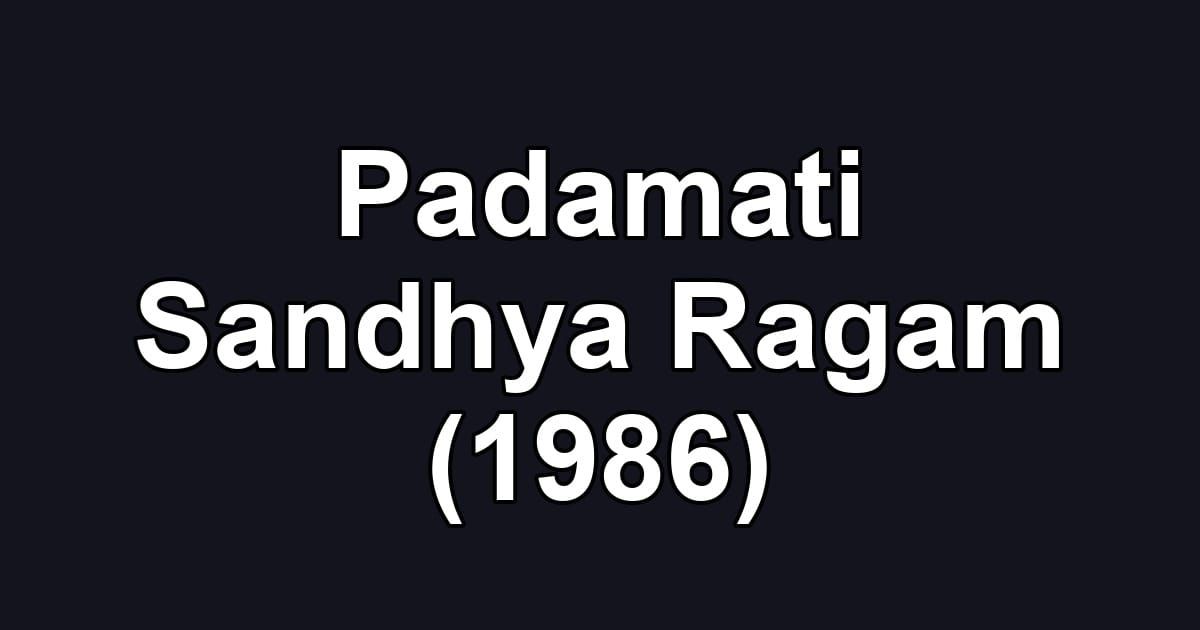 Padamati Sandhya Ragam (1986)