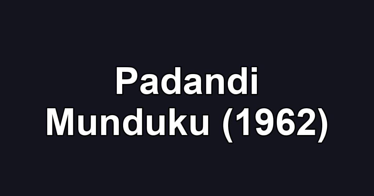 Padandi Munduku (1962)
