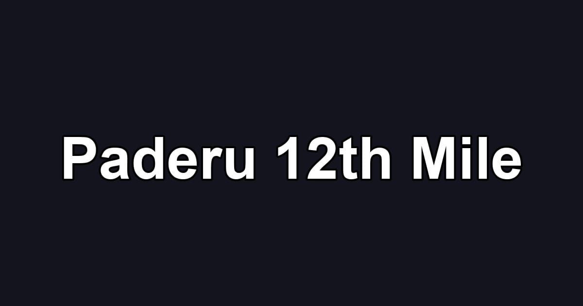 Paderu 12th Mile