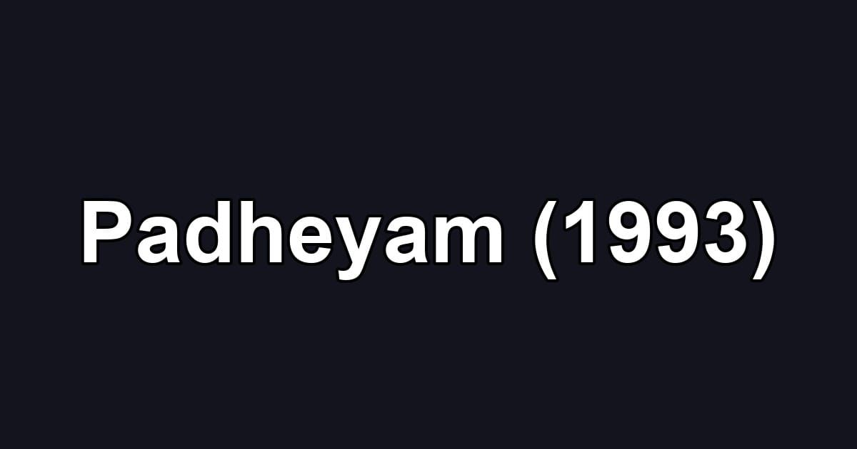 Padheyam (1993)