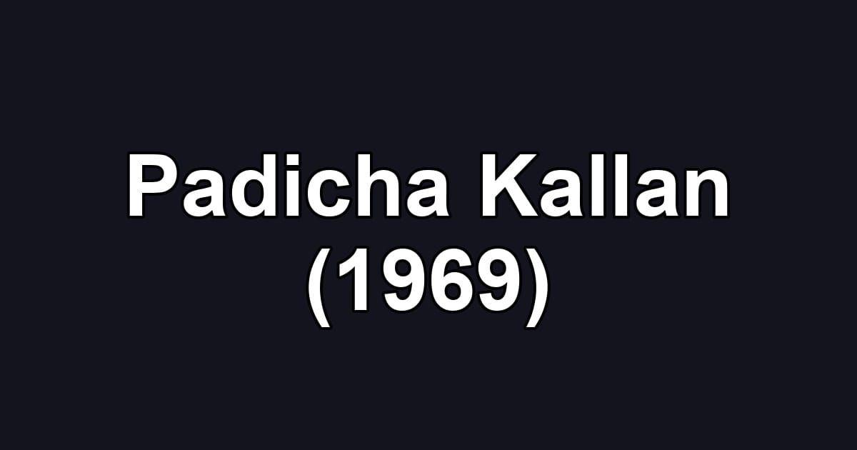 Padicha Kallan (1969)