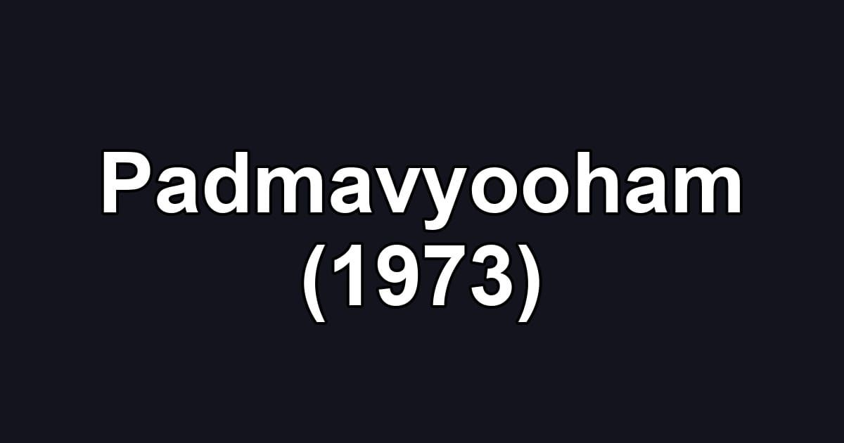 Padmavyooham (1973)