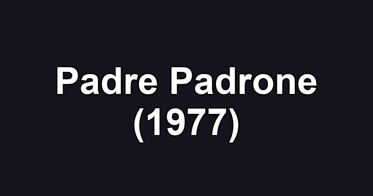 Padre Padrone (1977)