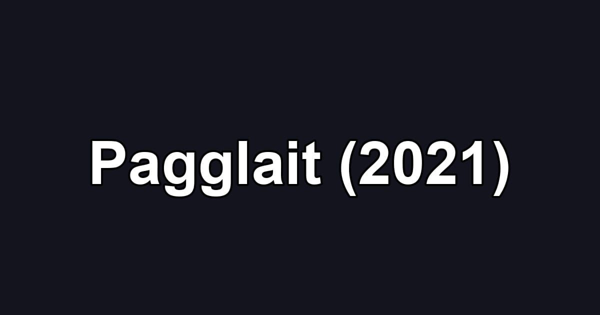 Pagglait (2021)