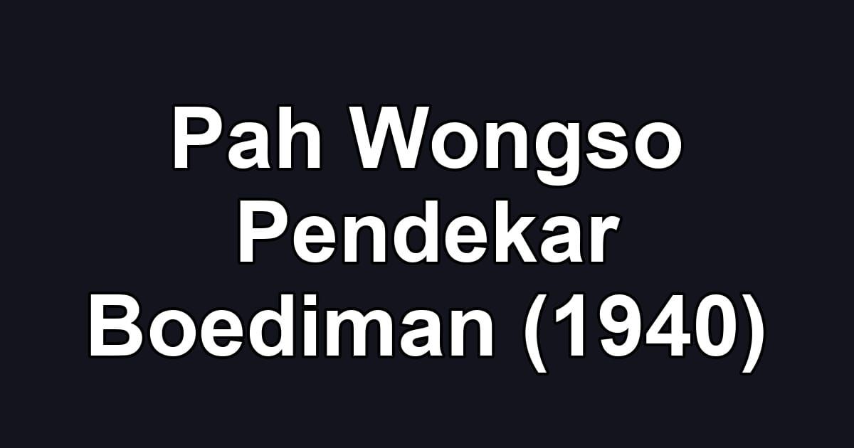Pah Wongso Pendekar Boediman (1940)
