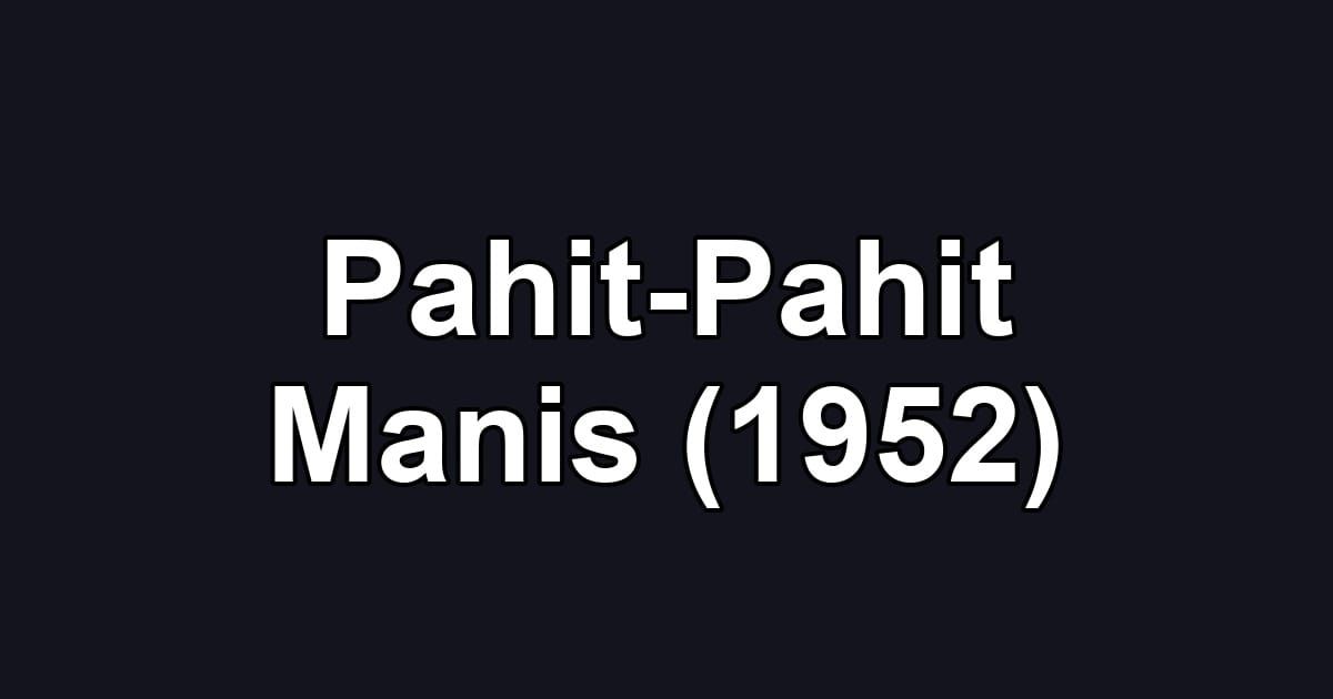 Pahit-Pahit Manis (1952)