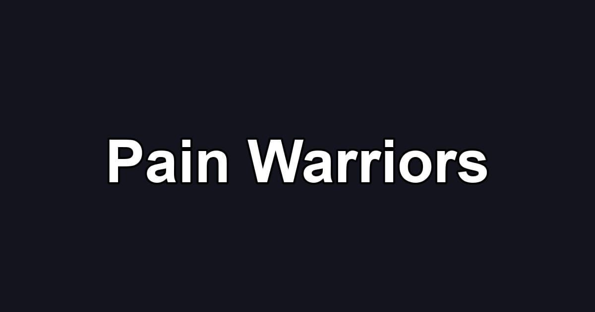 Pain Warriors