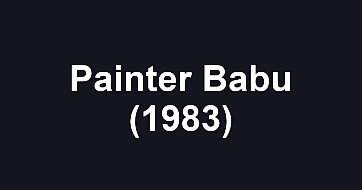 Painter Babu (1983)