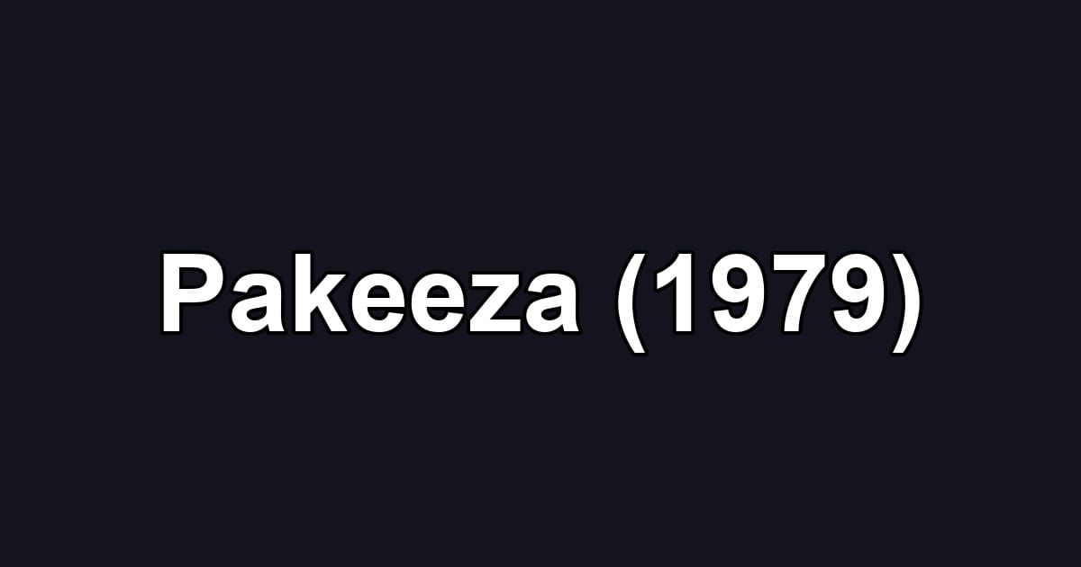 Pakeeza (1979)