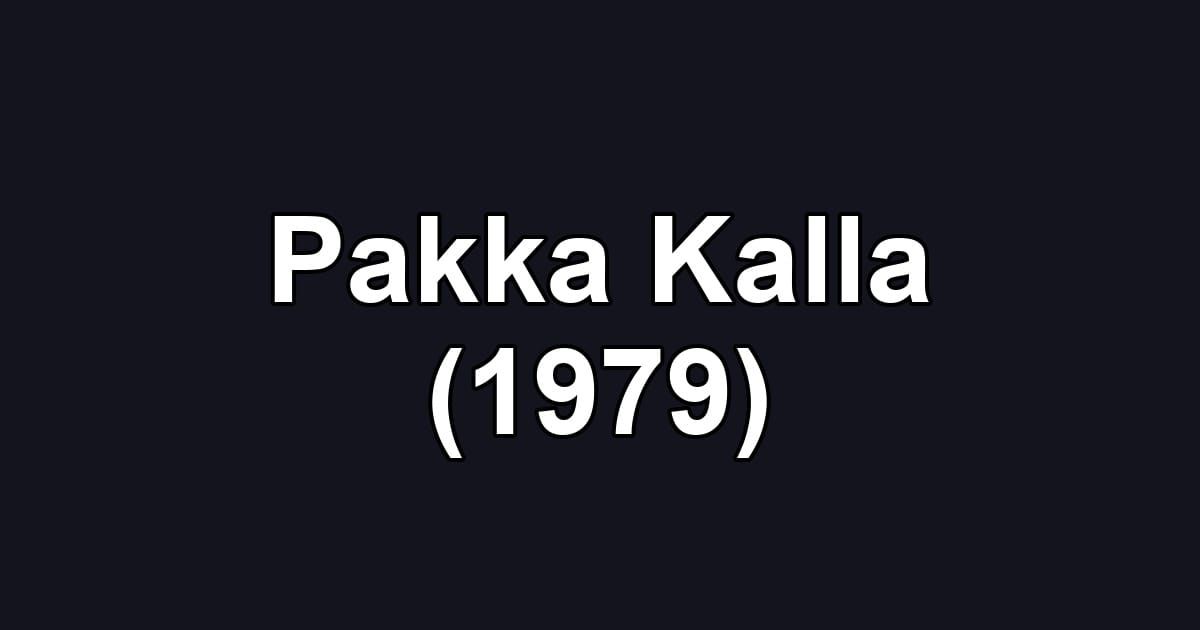 Pakka Kalla (1979)