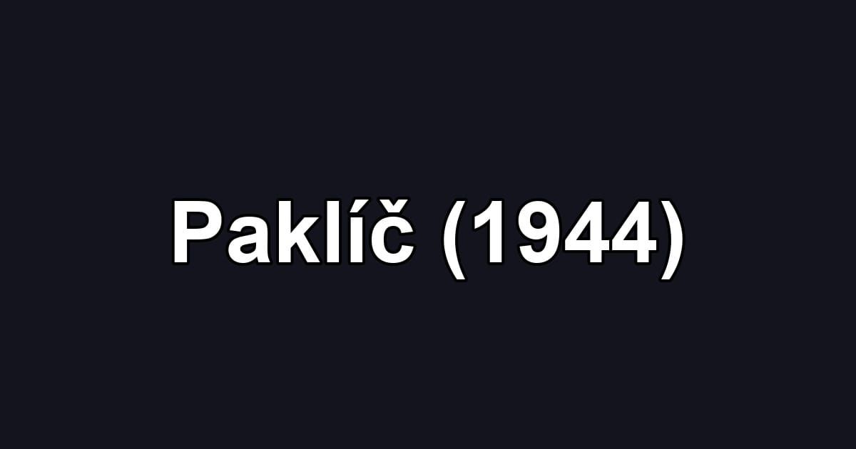 Paklíč (1944)
