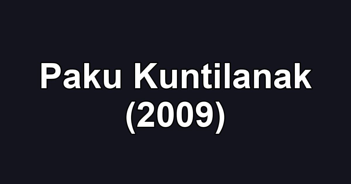 Paku Kuntilanak (2009)