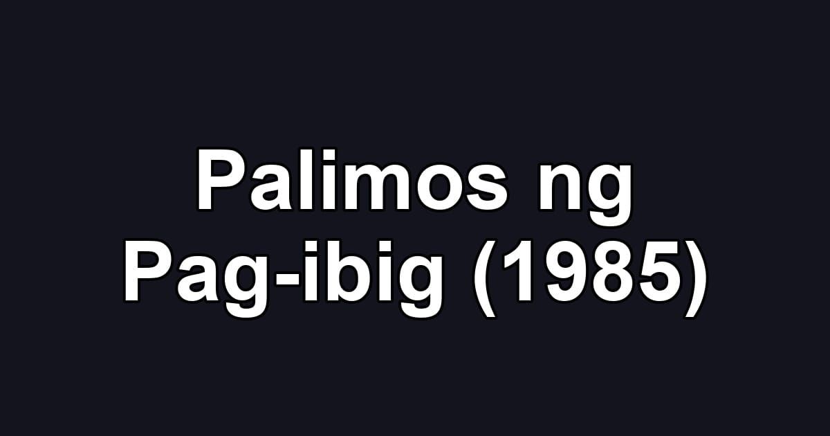 Palimos ng Pag-ibig (1985)