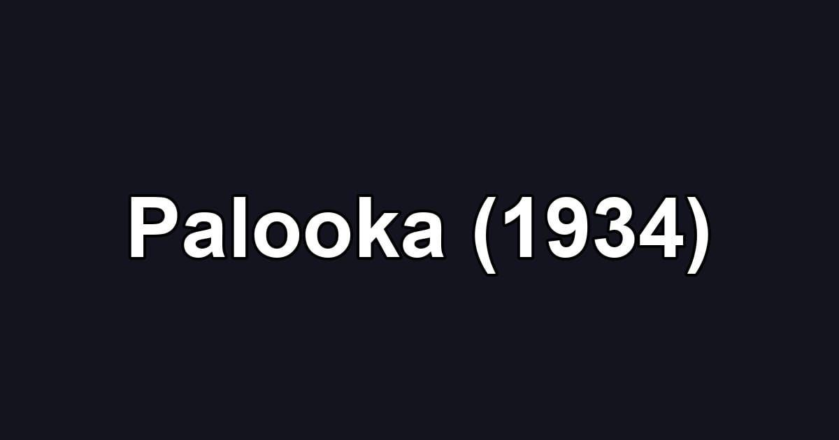 Palooka (1934)