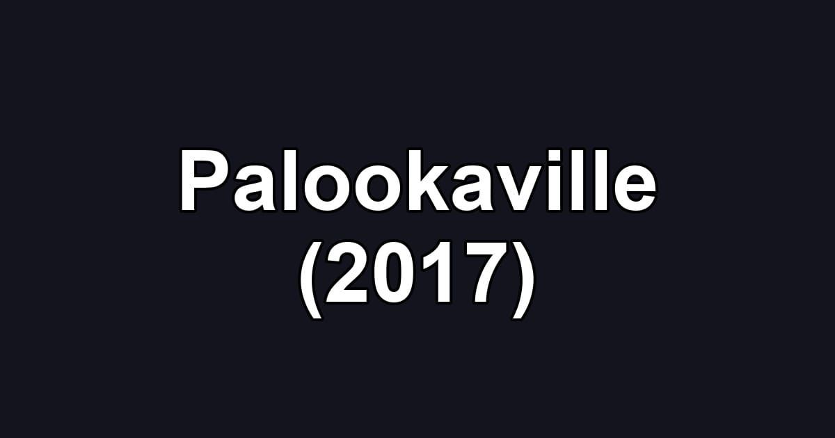 Palookaville (2017)
