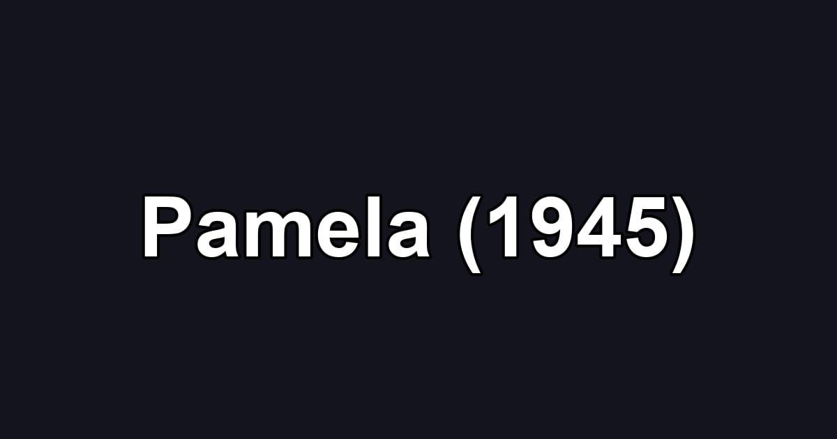 Pamela (1945)