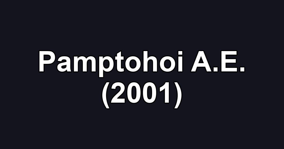 Pamptohoi A.E. (2001)