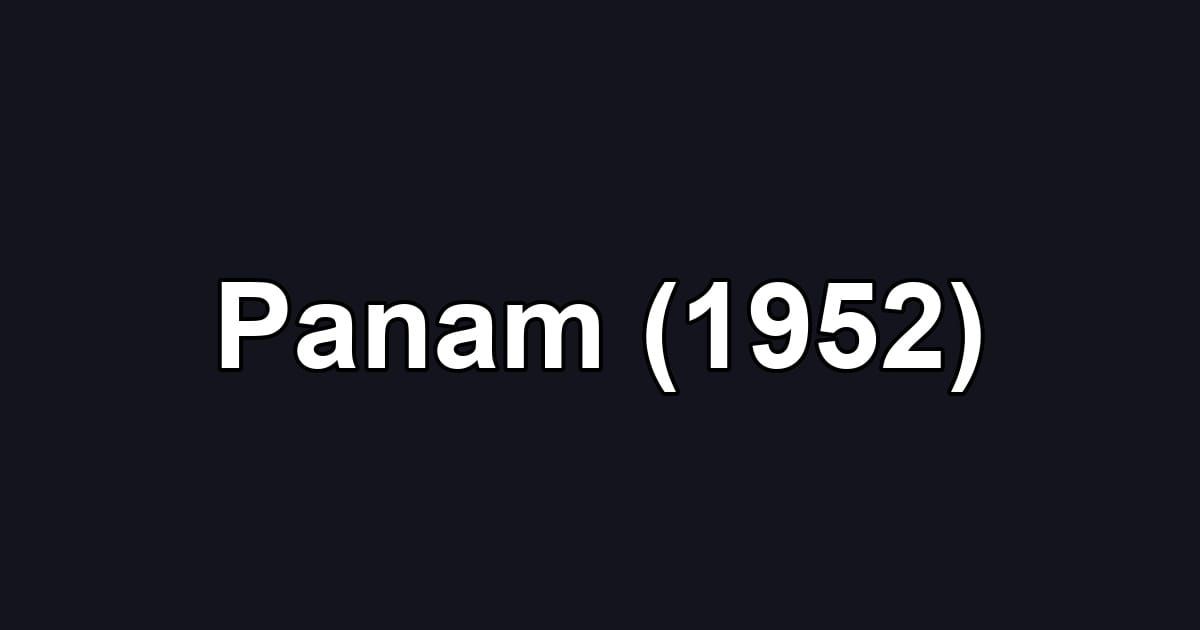 Panam (1952)