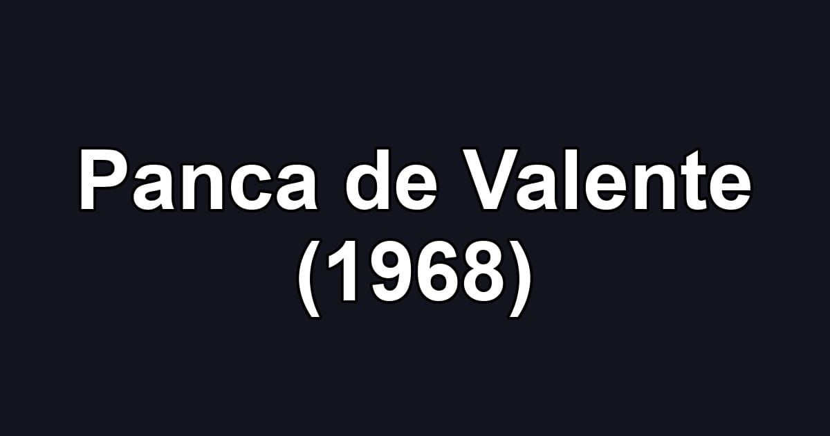 Panca de Valente (1968)
