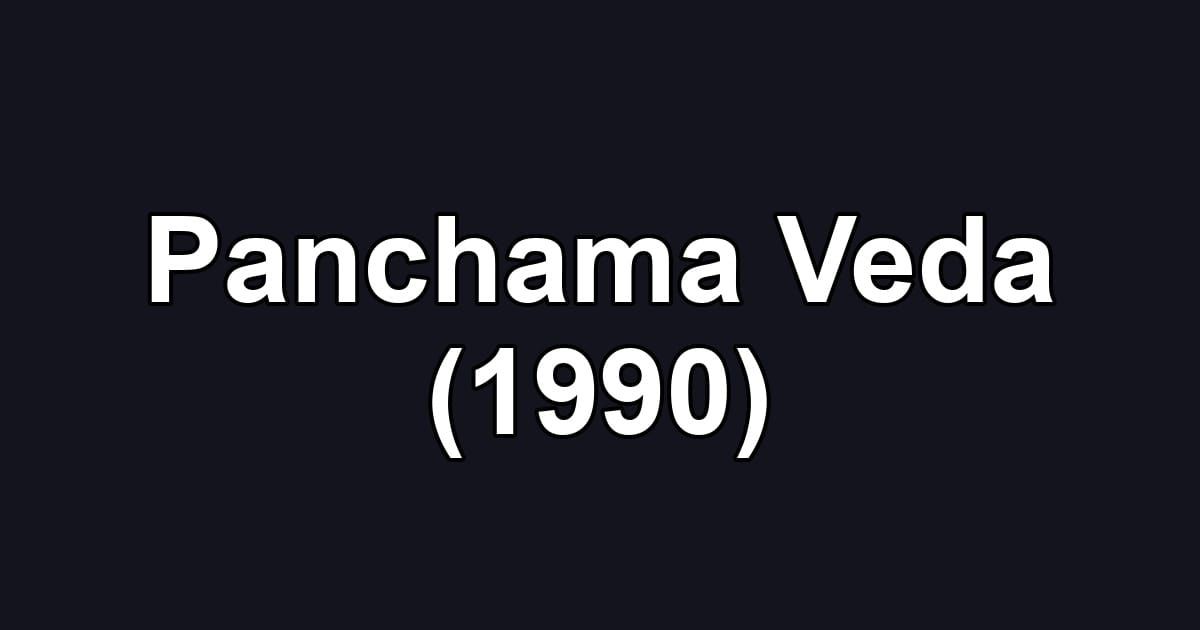 Panchama Veda (1990)