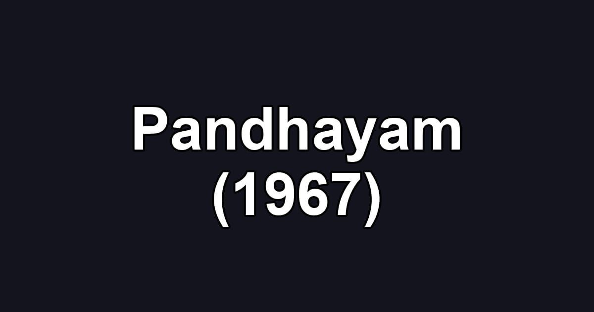 Pandhayam (1967)