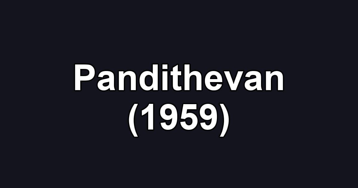 Pandithevan (1959)