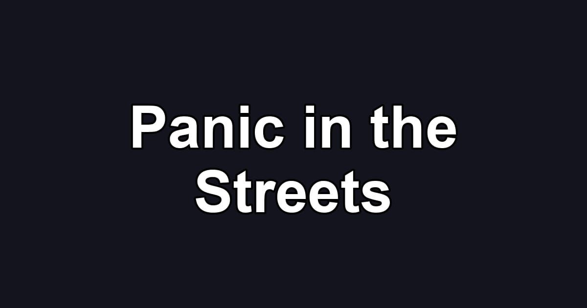 Panic in the Streets