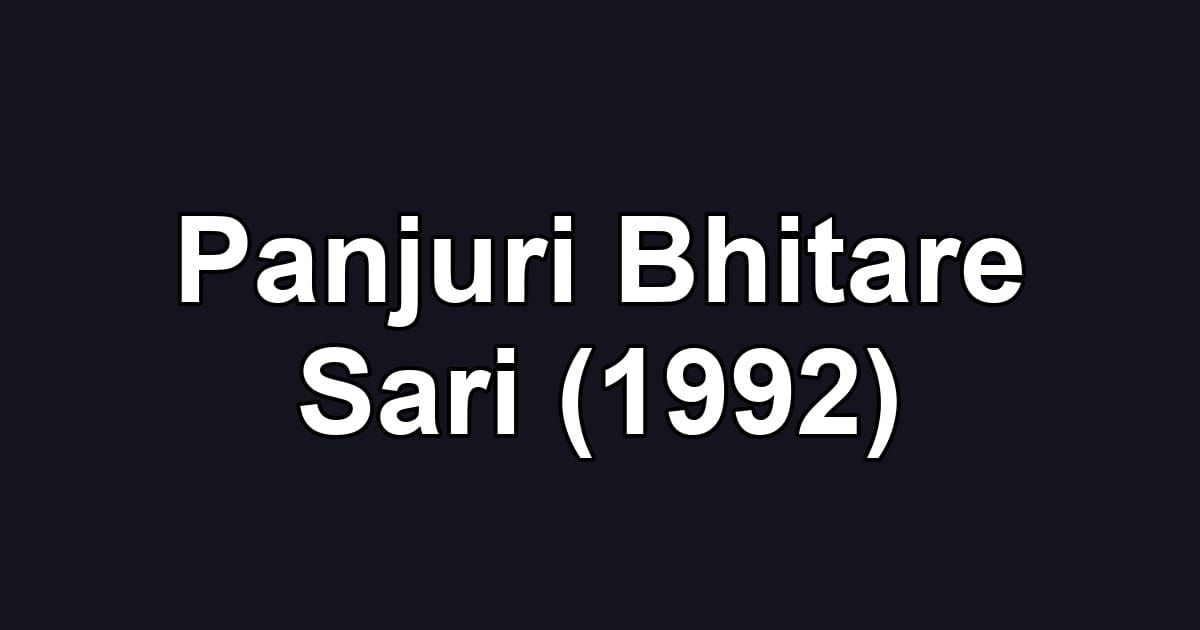 Panjuri Bhitare Sari (1992)