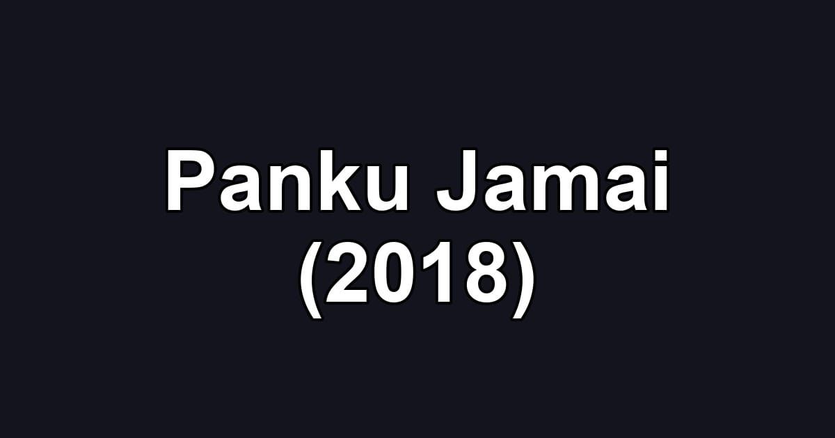 Panku Jamai (2018)