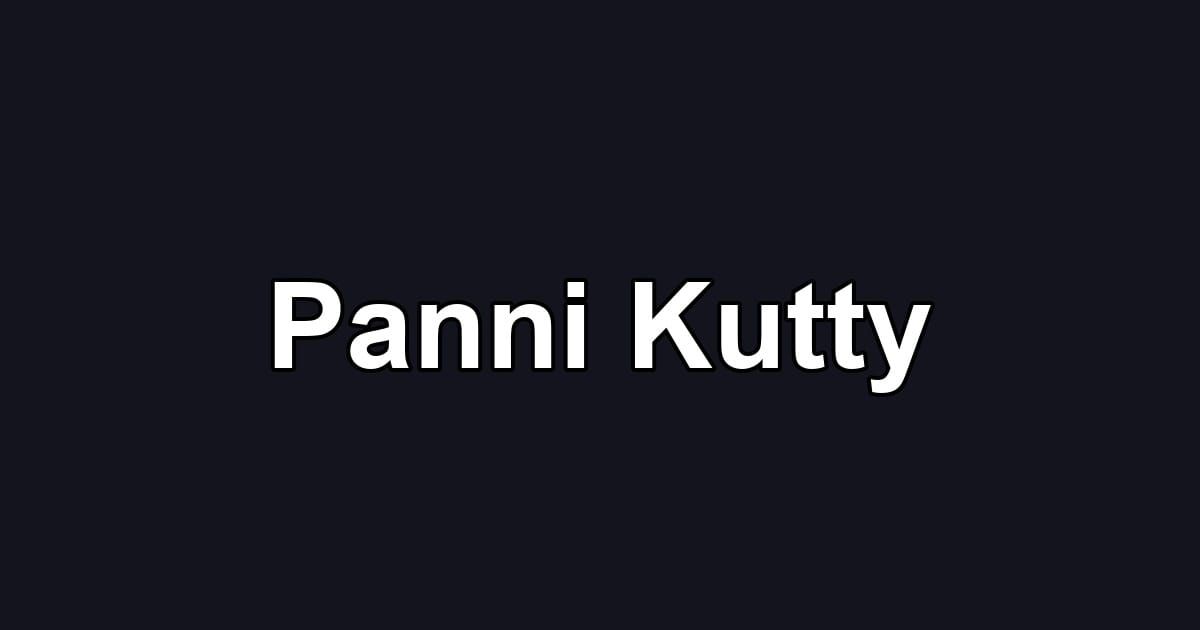 Panni Kutty
