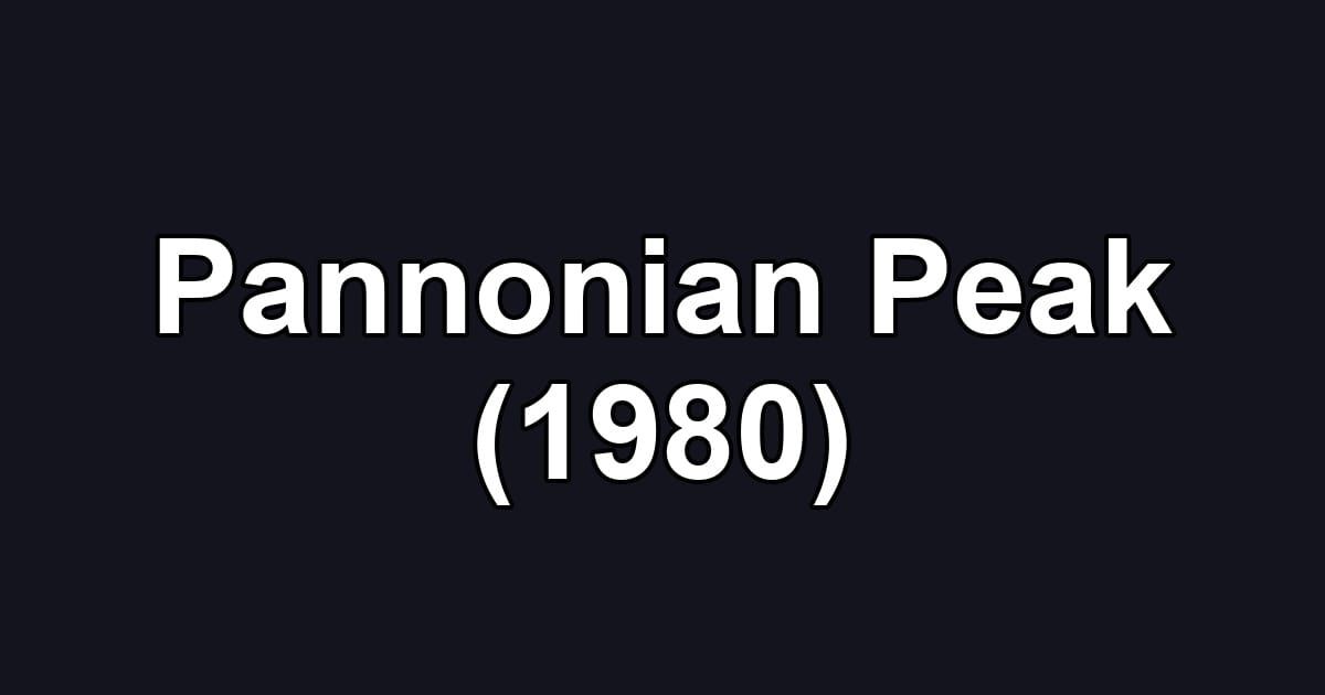 Pannonian Peak (1980)