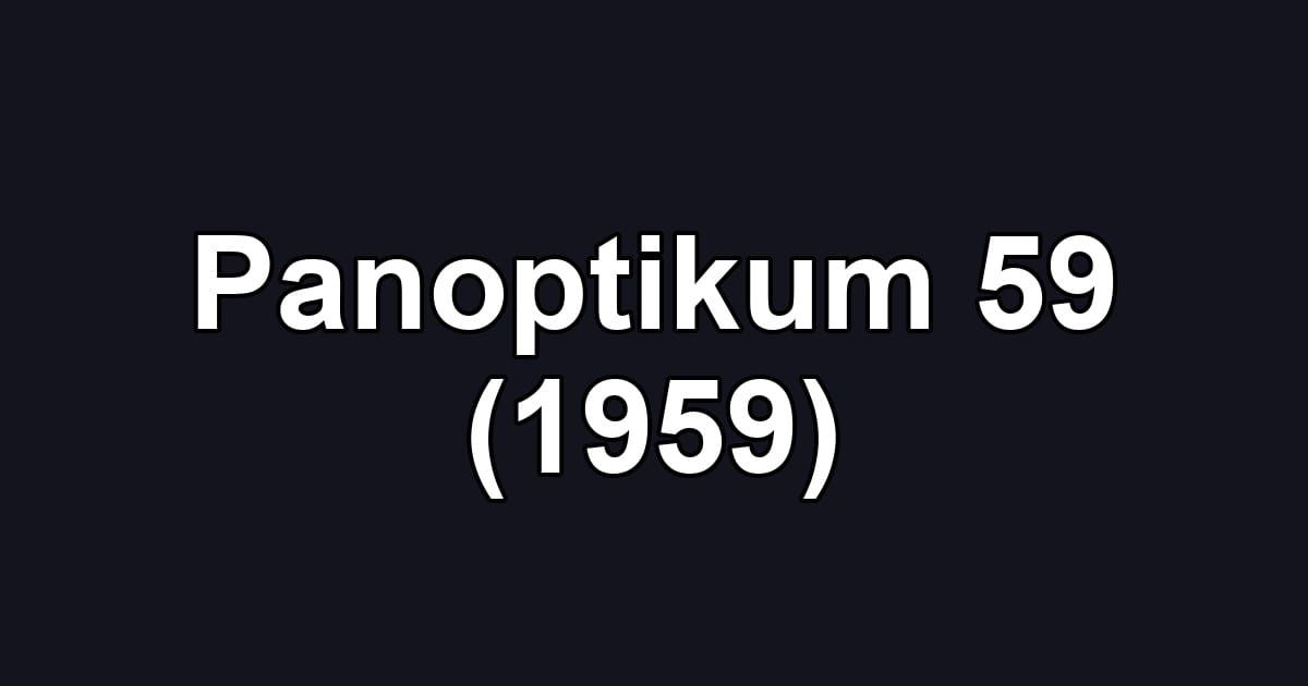 Panoptikum 59 (1959)
