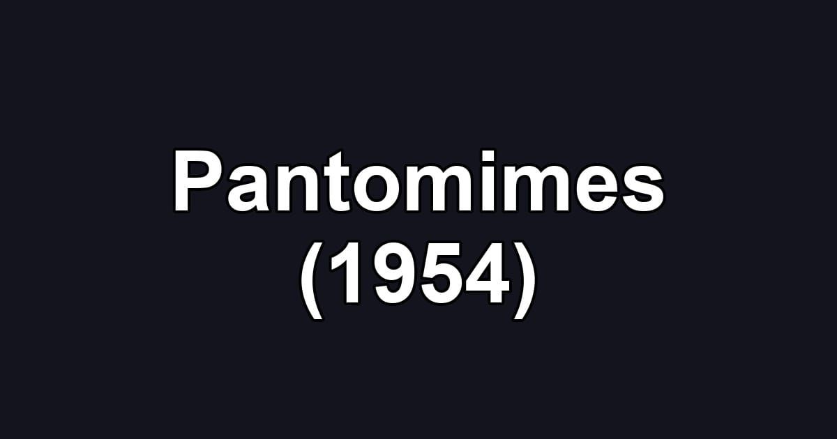 Pantomimes (1954)