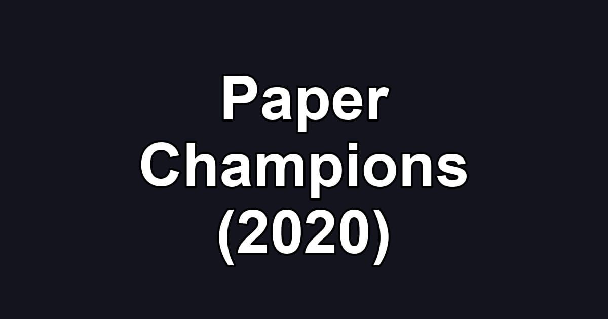 Paper Champions (2020)